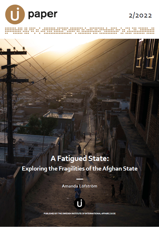 A Fatigued State: Exploring the Fragilities of the Afghan State