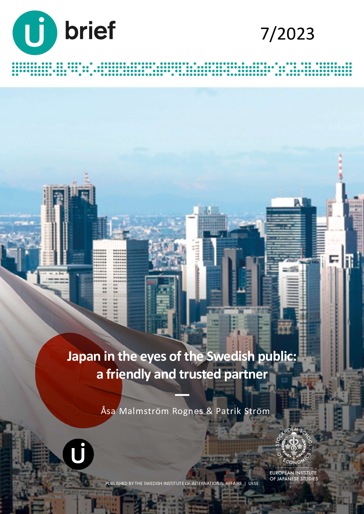Japan in the eyes of the Swedish public:  a friendly and trusted partner