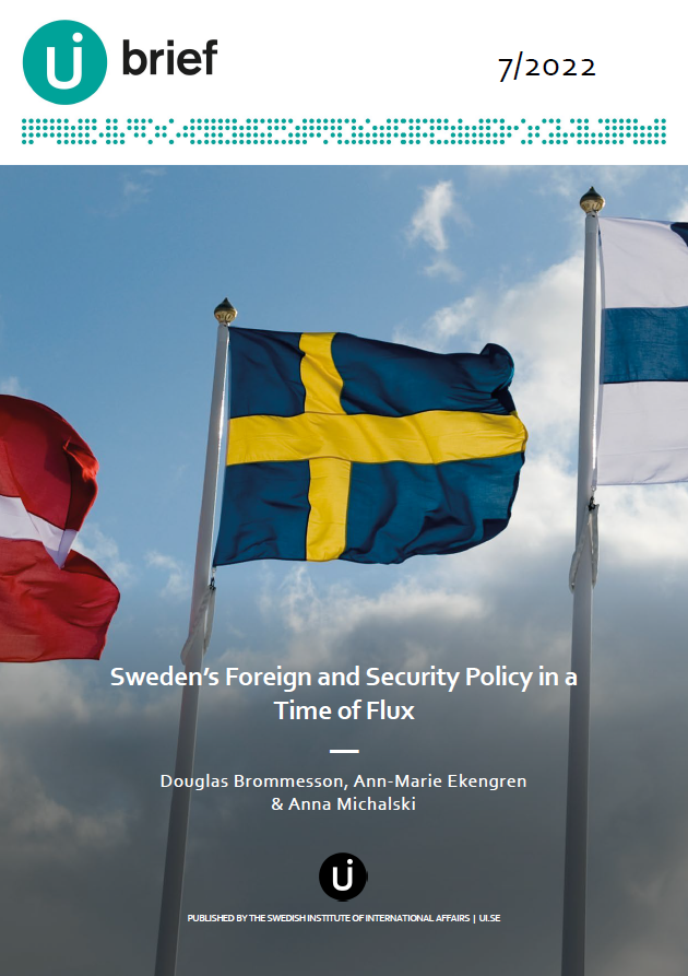 Sweden’s Foreign and Security Policy in a Time of Flux