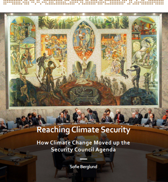 Climate Security Initiative Reaching Climate Security - How Climate Change Moved up the Security ...