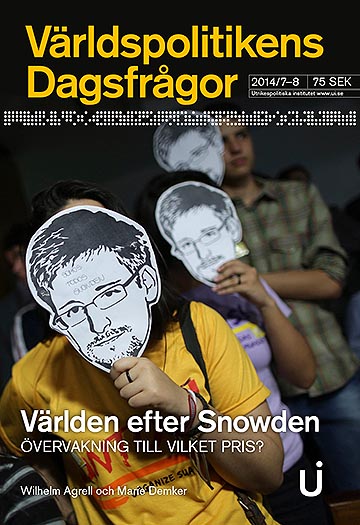Världen efter Snowden: Övervakning till vilket pris?