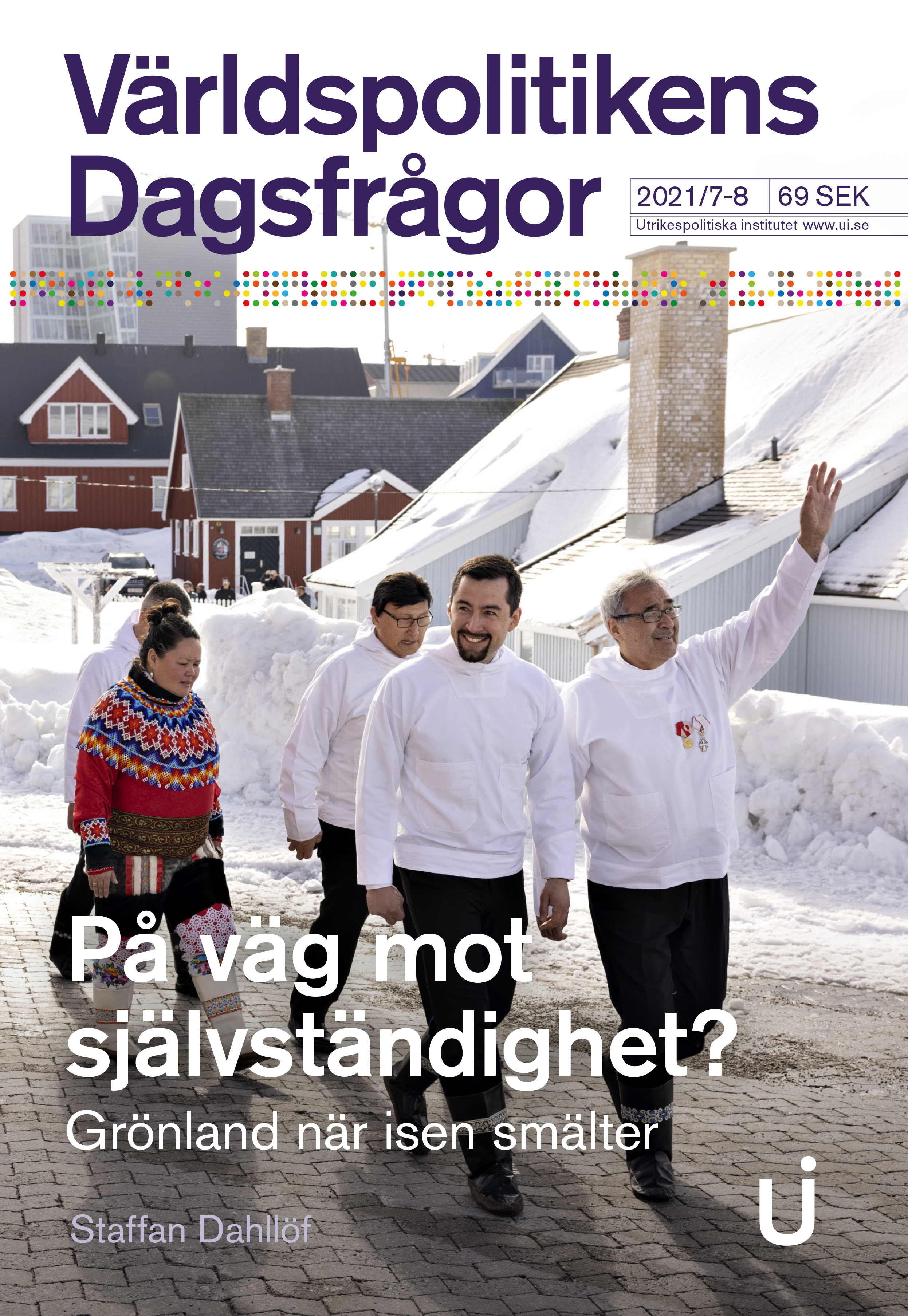 På väg mot självständighet? Grönland när isen smälter