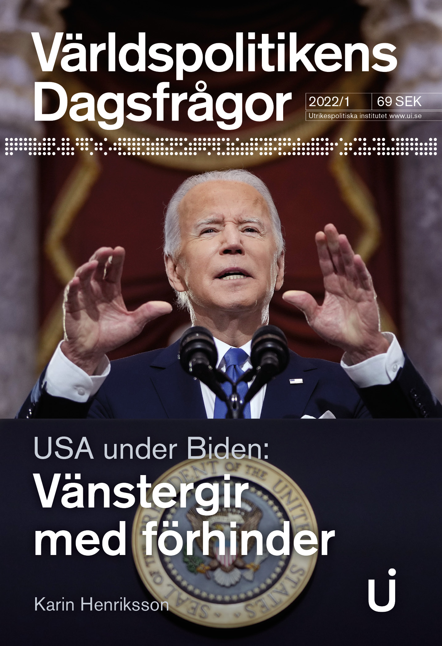 USA under Biden: Vänstergir med förhinder