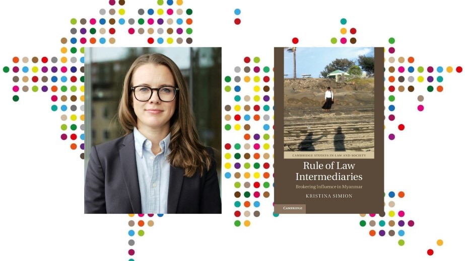 "Rule of Law Intermediaries: Brokering Influence in Myanmar" - A book discussion with Kristina Simion