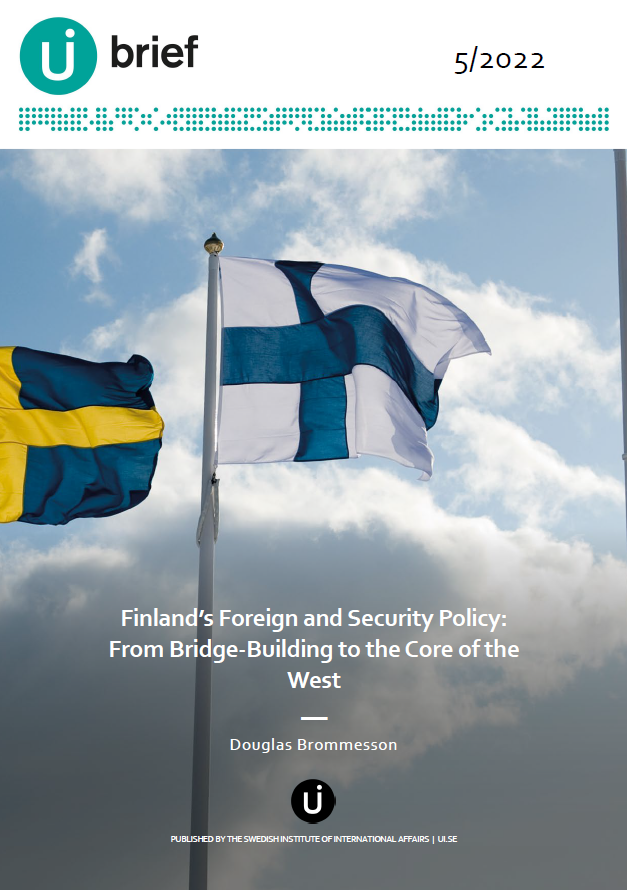 Finland's Foreign and Security Policy: From Bridge-Building to the Core of the West